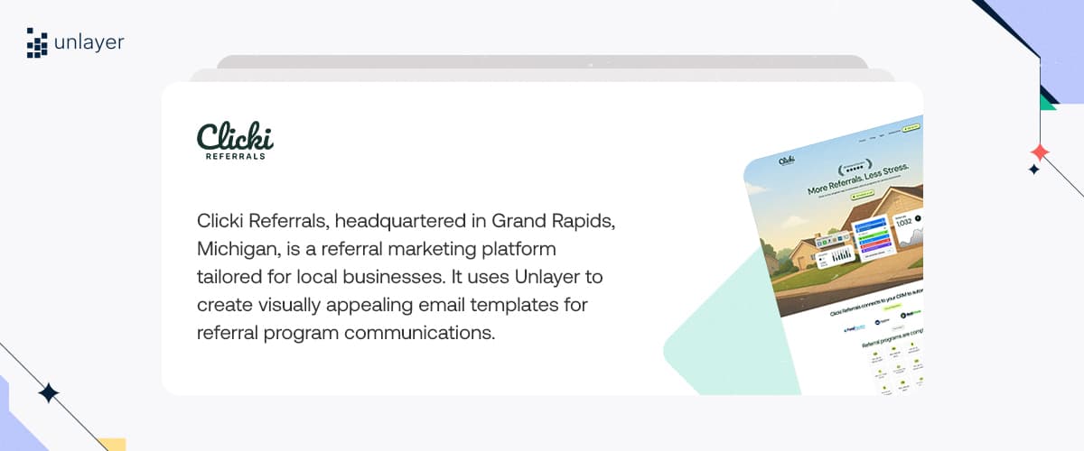 Clicki Referrals uses Unlayer to design referral program emails.